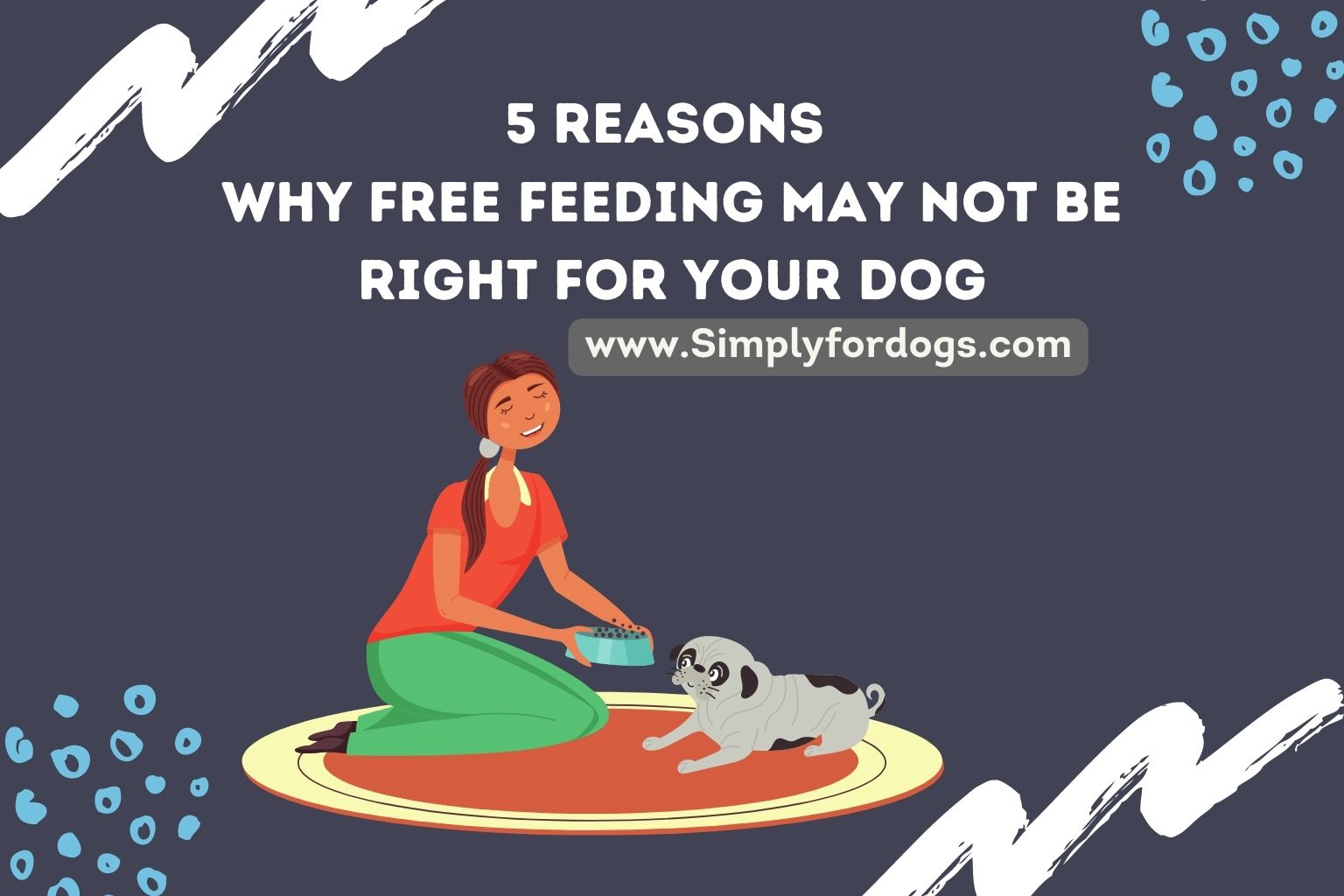 Free-Feeding-May-Not-Be-Right-for-Your-Dog