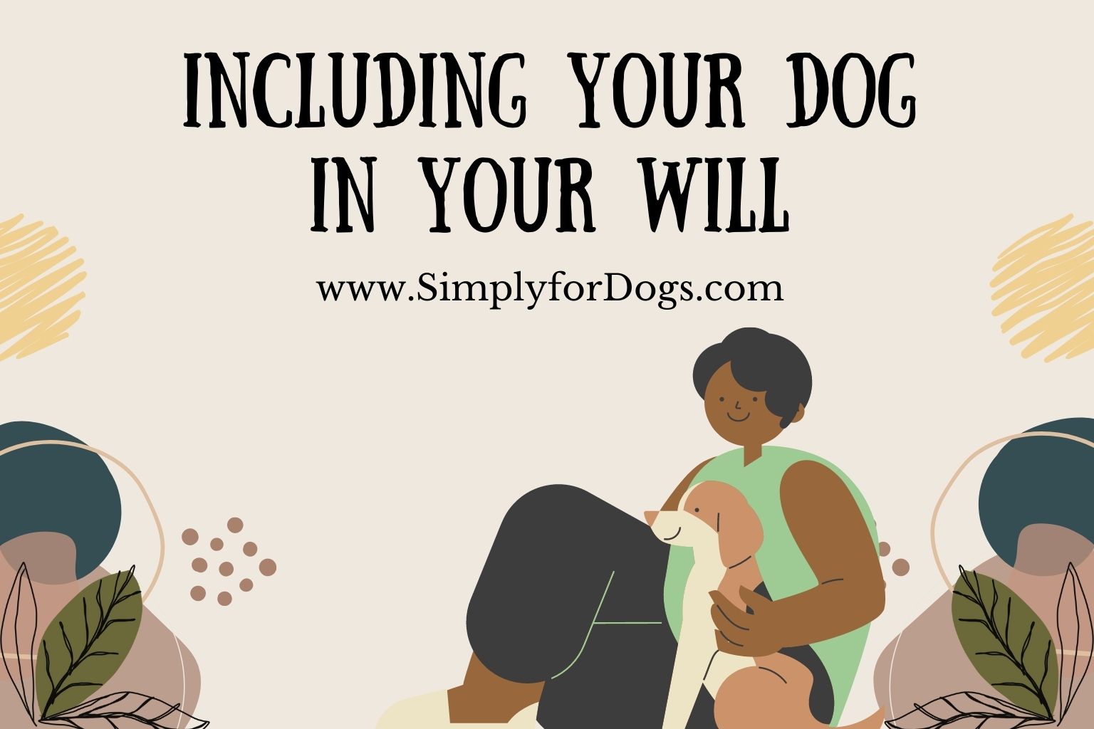 Including Your Dog in Your Will