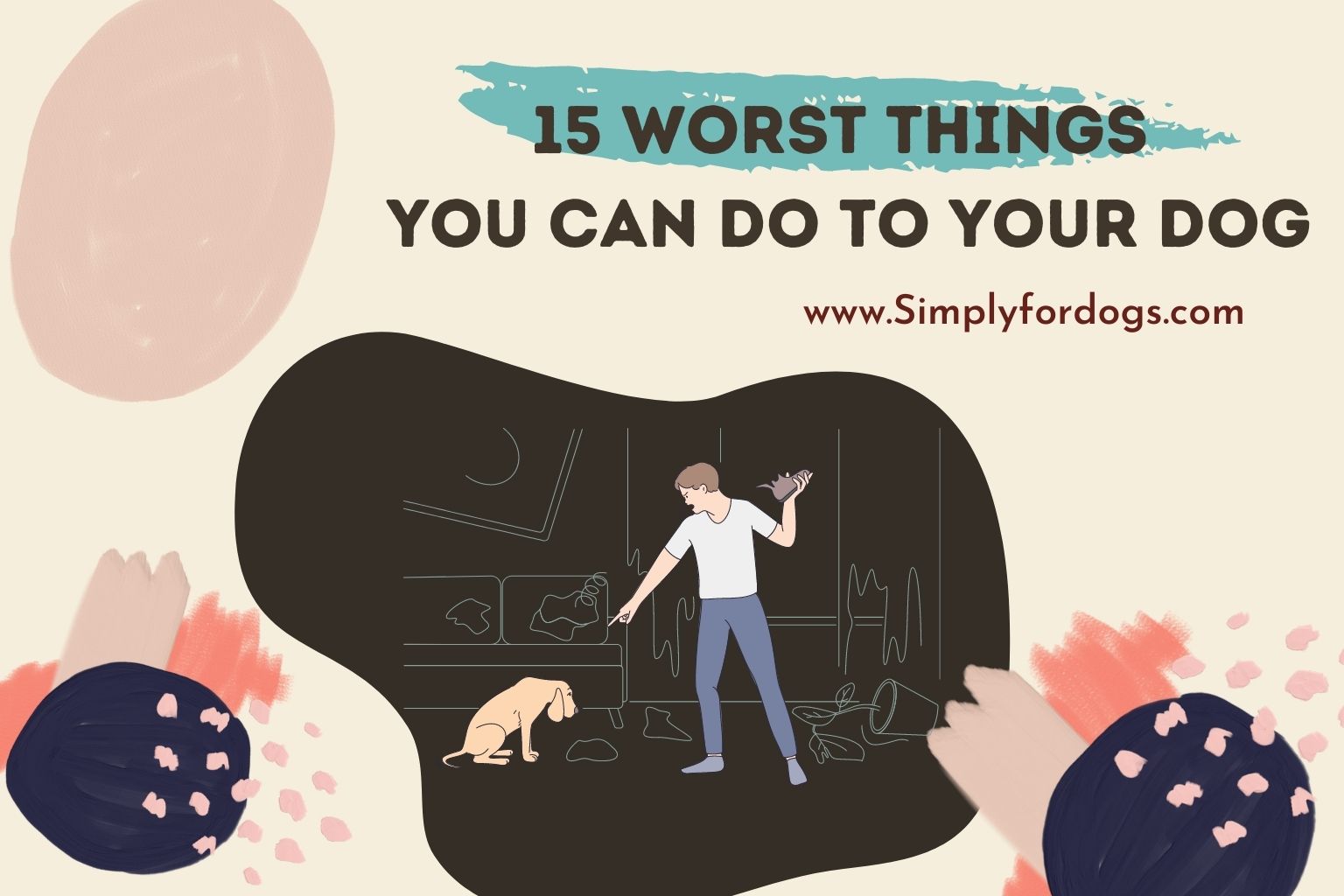Worst-Things-You-Can-Do-to-Your-Dog
