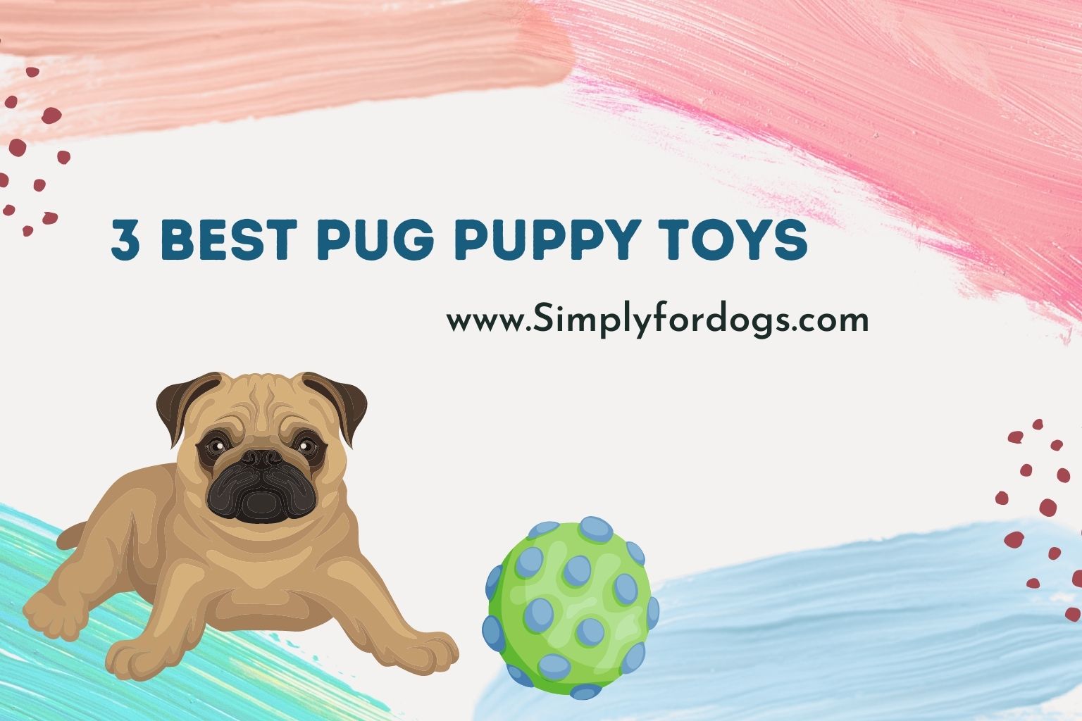 Pug Puppy Toys