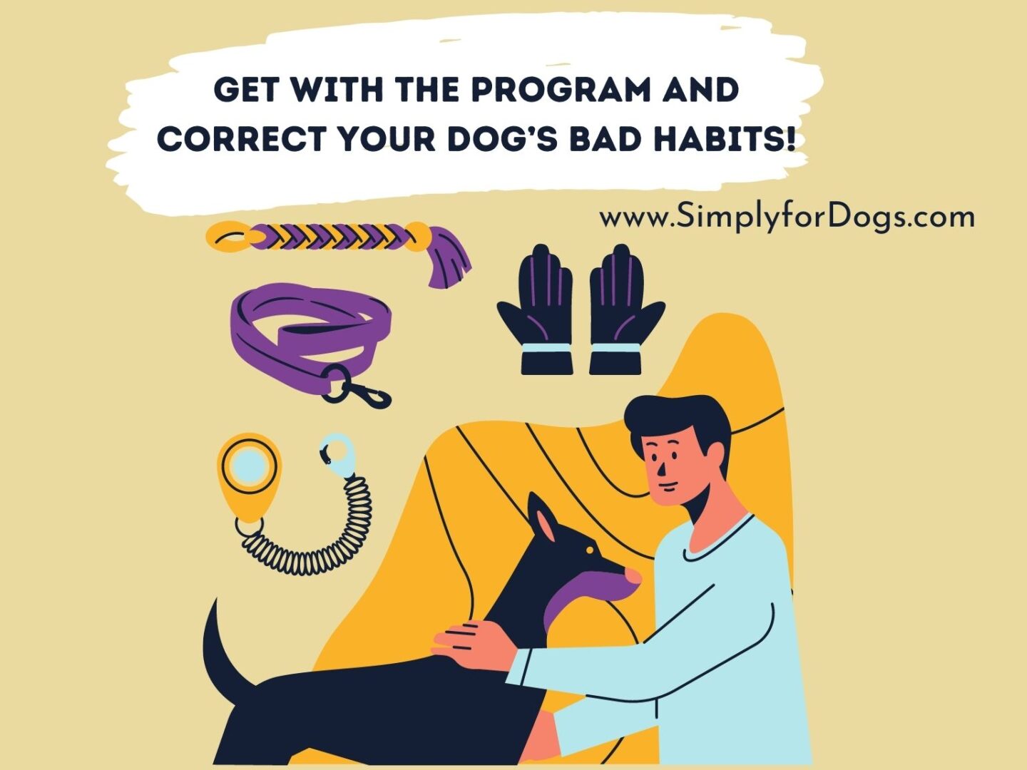 Get with the Program and Correct Your Dog’s Bad Habits!