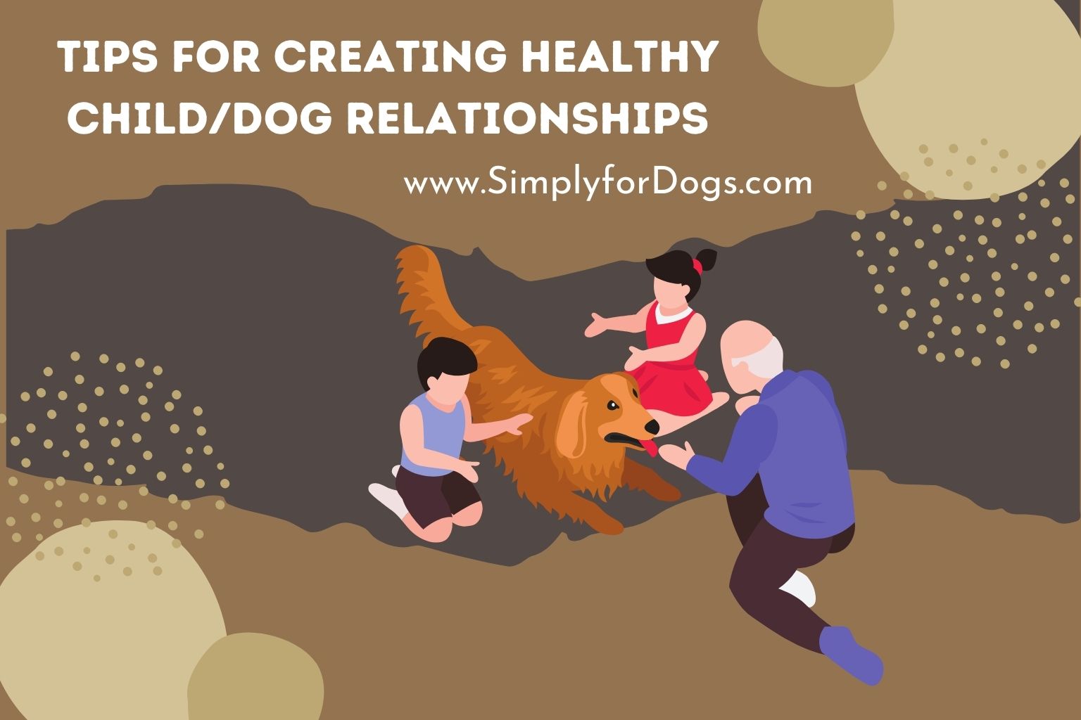 Tips for Creating Healthy Child_Dog Relationships