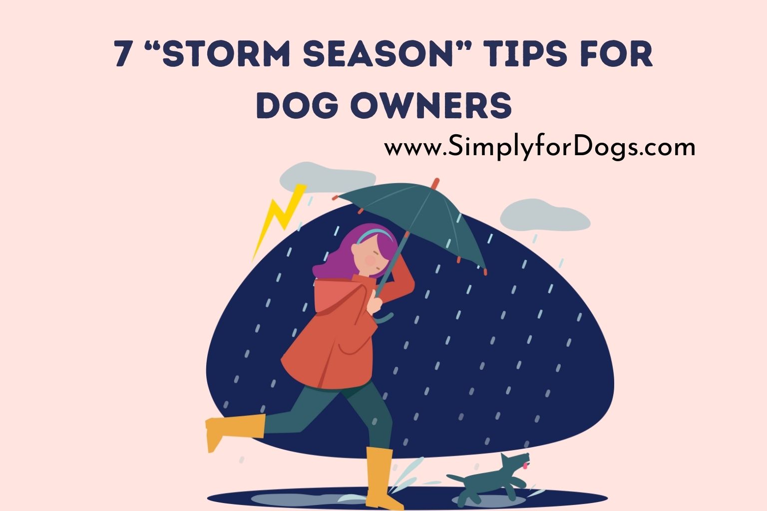 7 “Storm Season” Tips for Dog Owners
