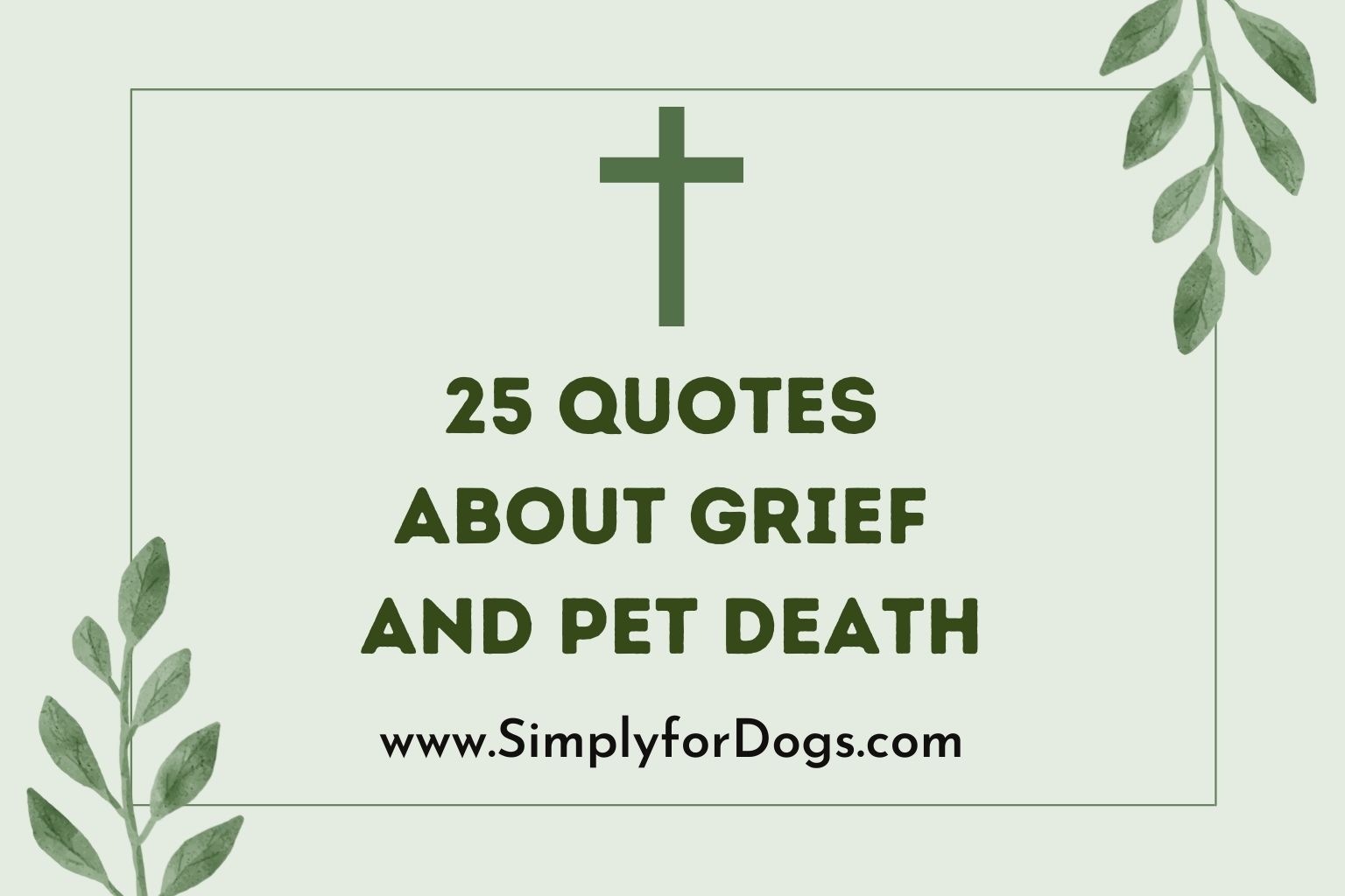 25 Quotes About Grief and Pet Death