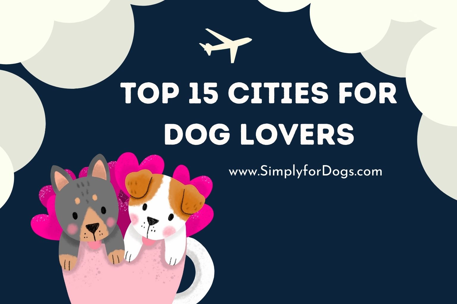 Top 15 Cities for Dog Lovers