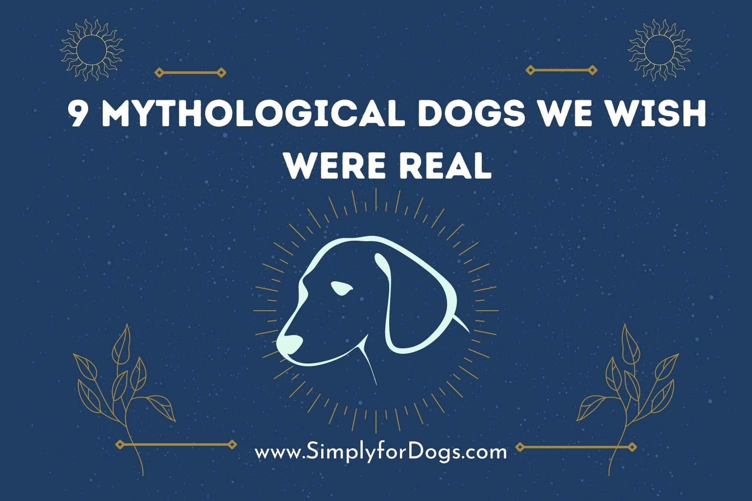 9 Mythological Dogs We Wish Were Real