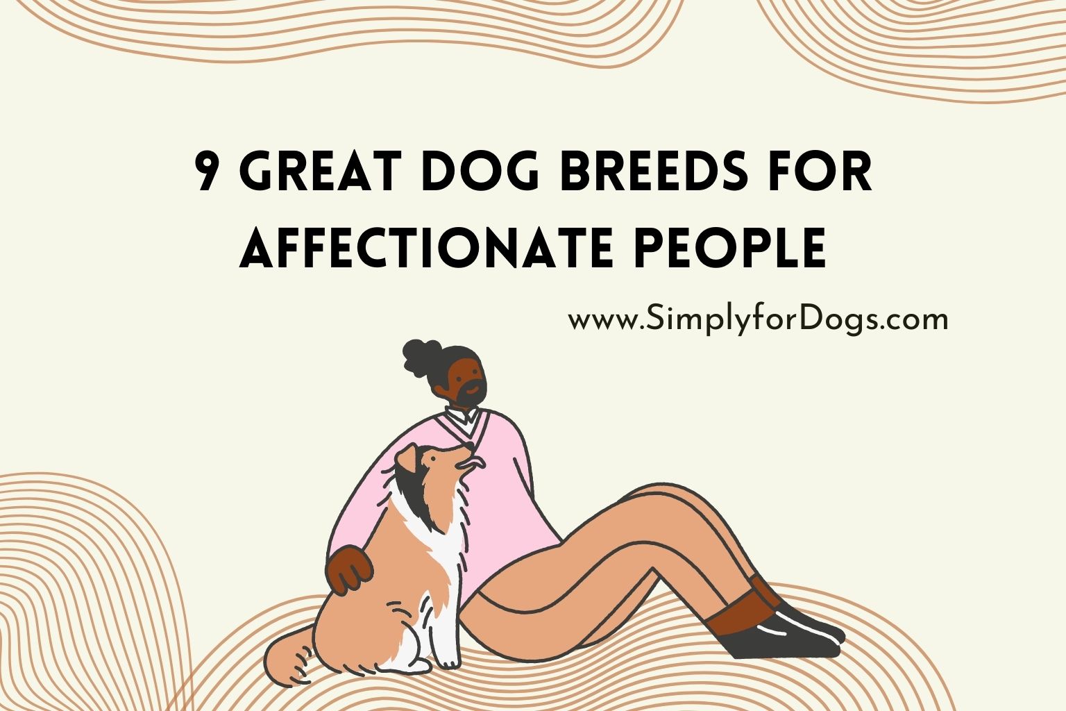 9 Great Dog Breeds for Affectionate People