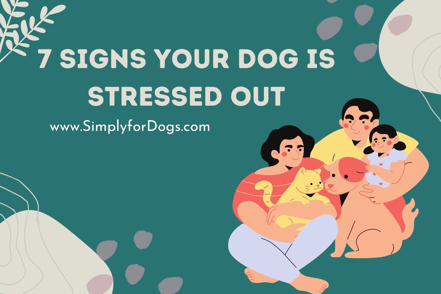 7 Signs Your Dog is Stressed Out