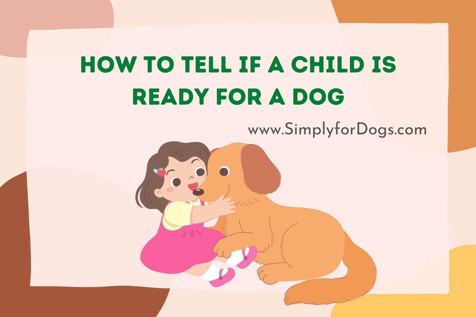 How To Tell if a Child is Ready for a Dog