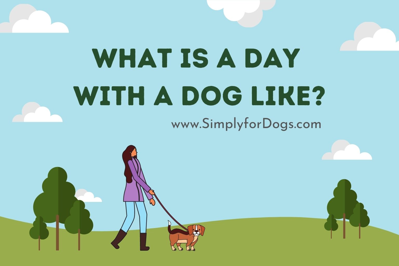 What is a Day With a Dog Like_