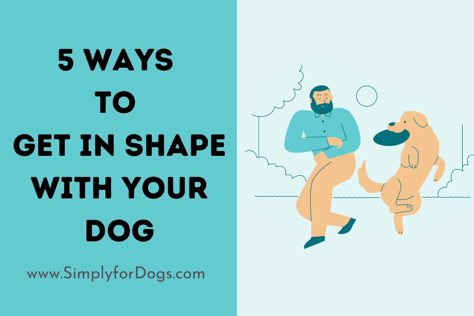 5 Ways to Get in Shape with Your Dog