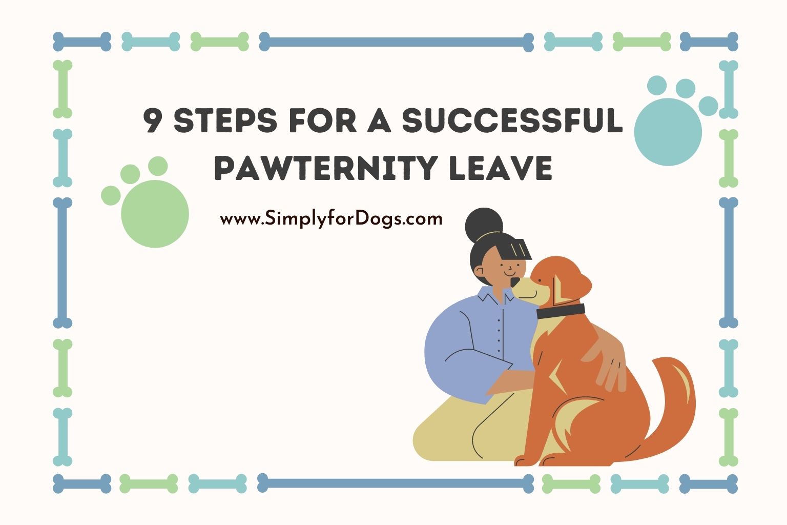 9 Steps for a Successful Pawternity Leave