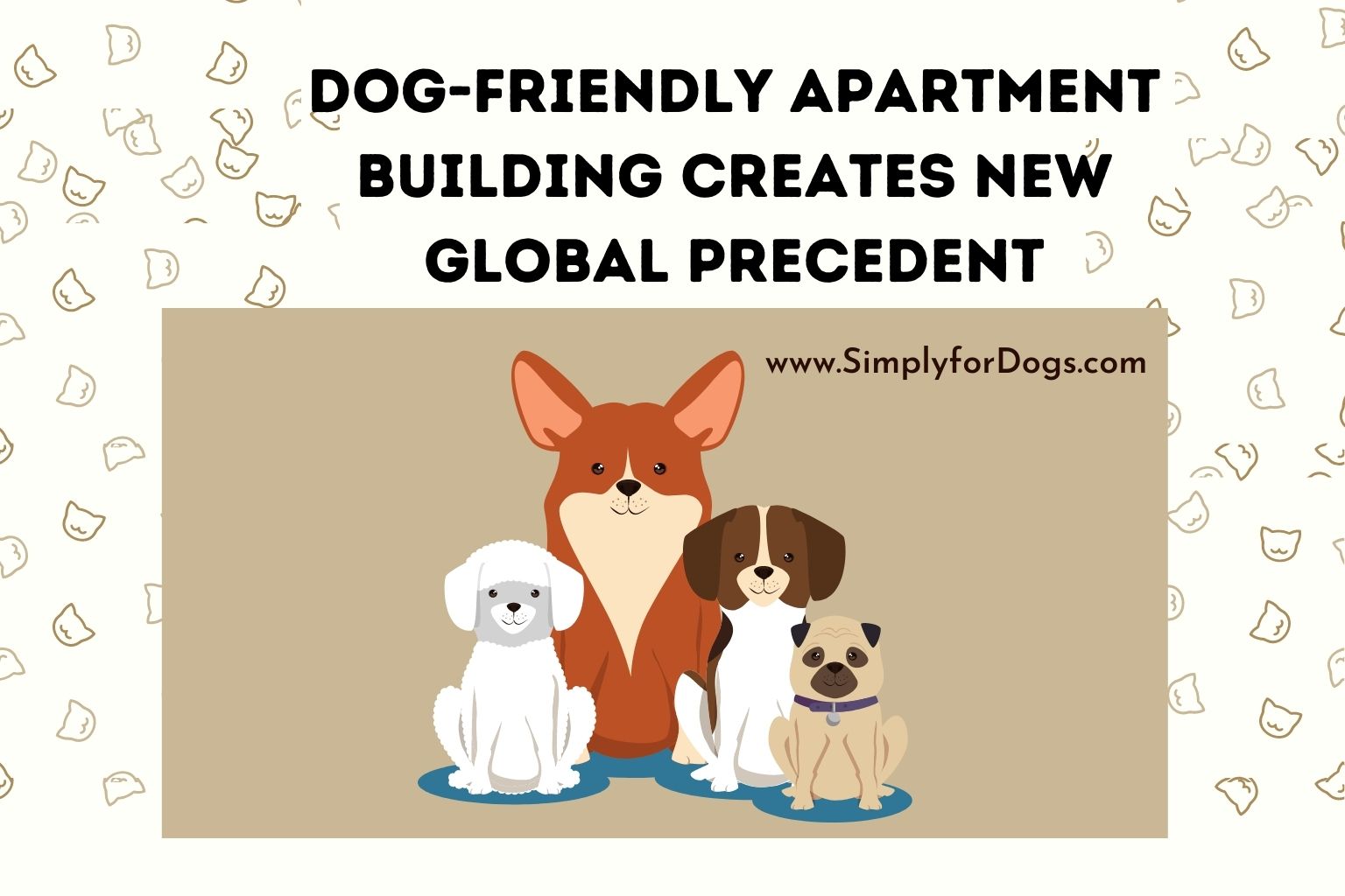 Dog-Friendly Apartment Building Creates New Global Precedent