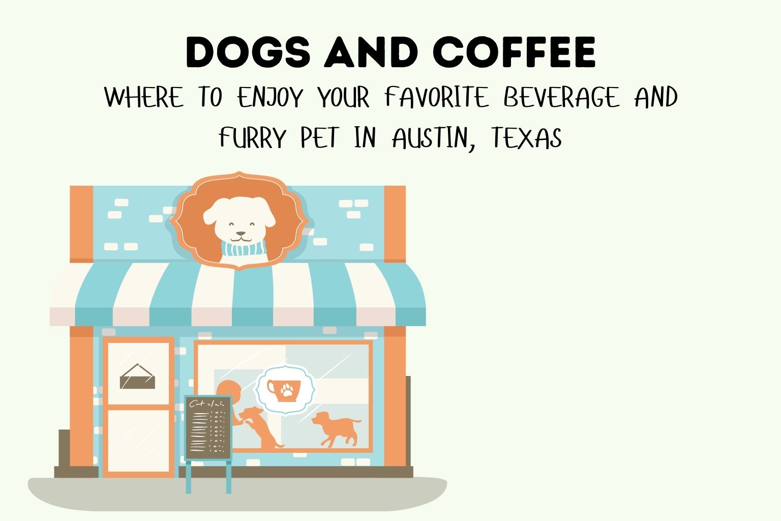 Dogs and Coffee