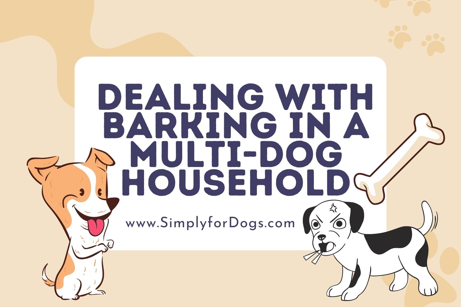 Dealing With Barking in a Multi-Dog Household