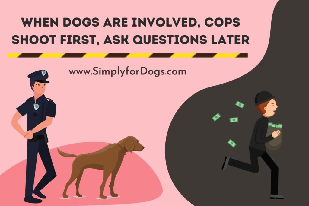 Dogs Cops Shoot (MUST KNOW FACTS) Simply For Dogs
