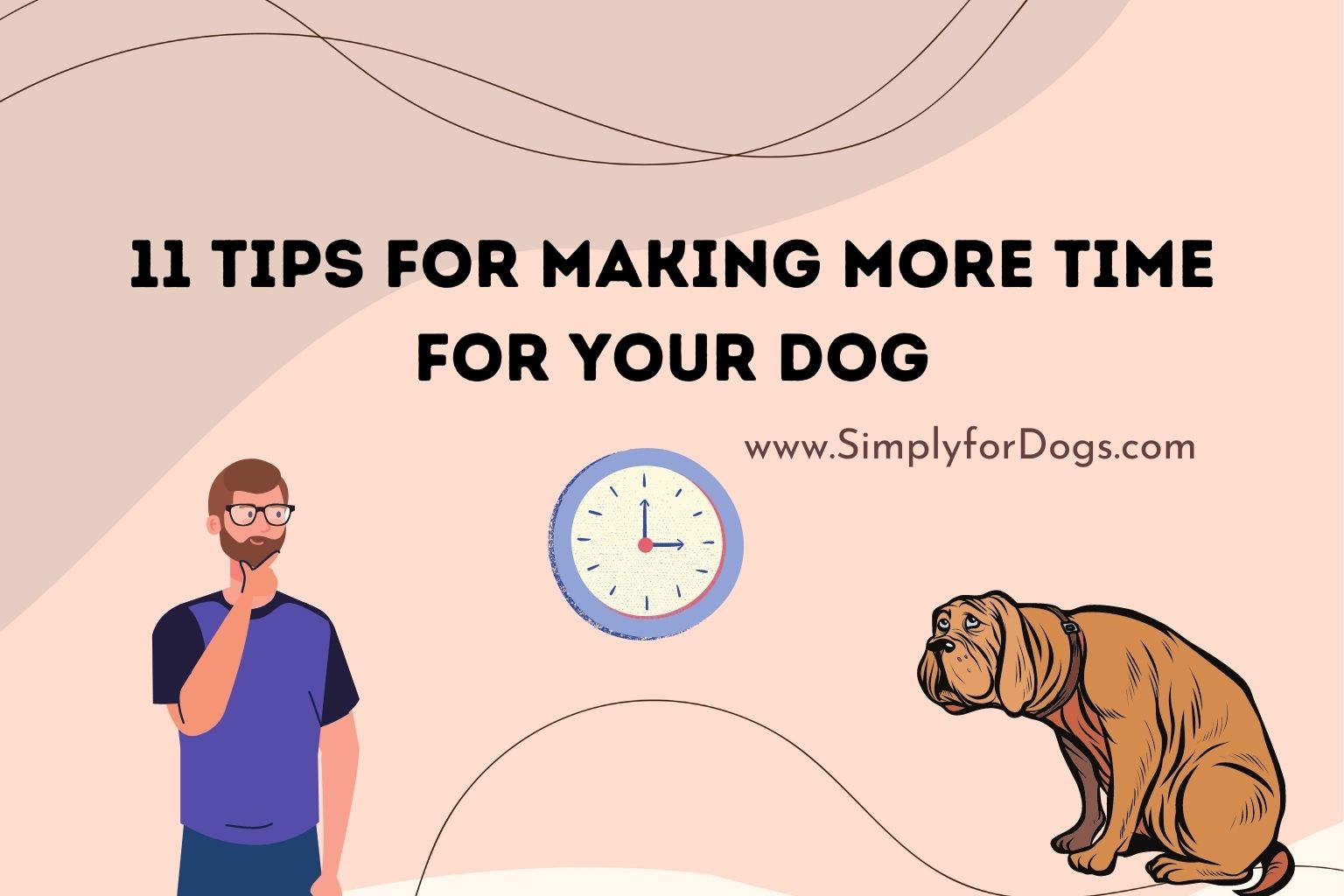 11 Tips for Making More Time for Your Dog