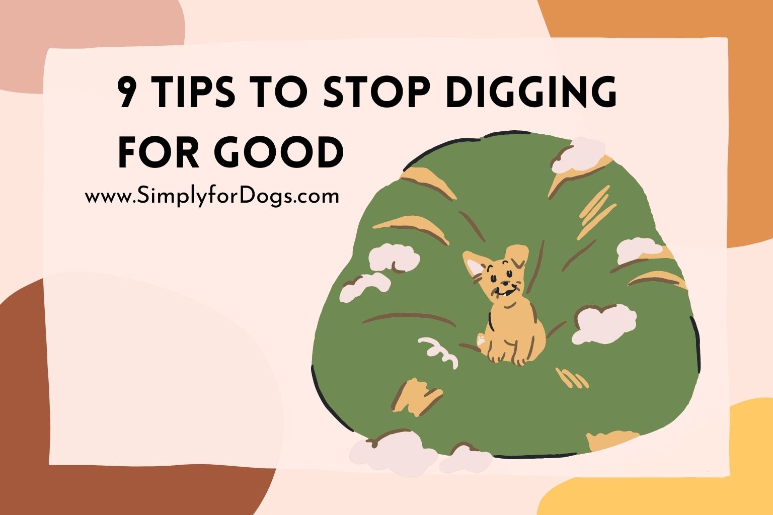 9 Tips to Stop Digging for Good